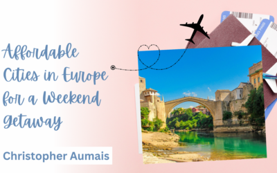 Affordable Cities in Europe for a Weekend Getaway